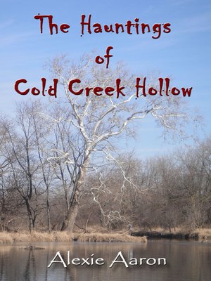 cover image of The Hauntings of Cold Creek Hollow